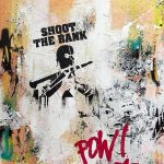 JP-Malot-Shoot-The-Bank-POW!-1-2022-Street-Art-Urbain-ARTree